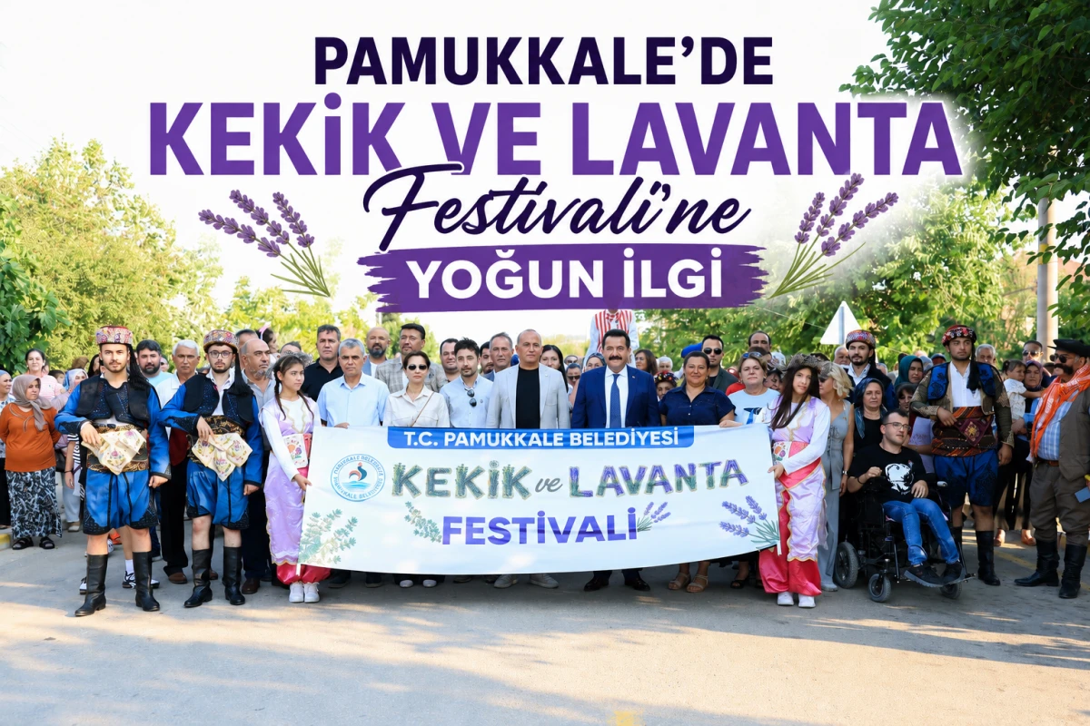Pamukkale&rsquo;de Kekik ve Lavanta Festivali&rsquo;ne Yoğun İlgi
