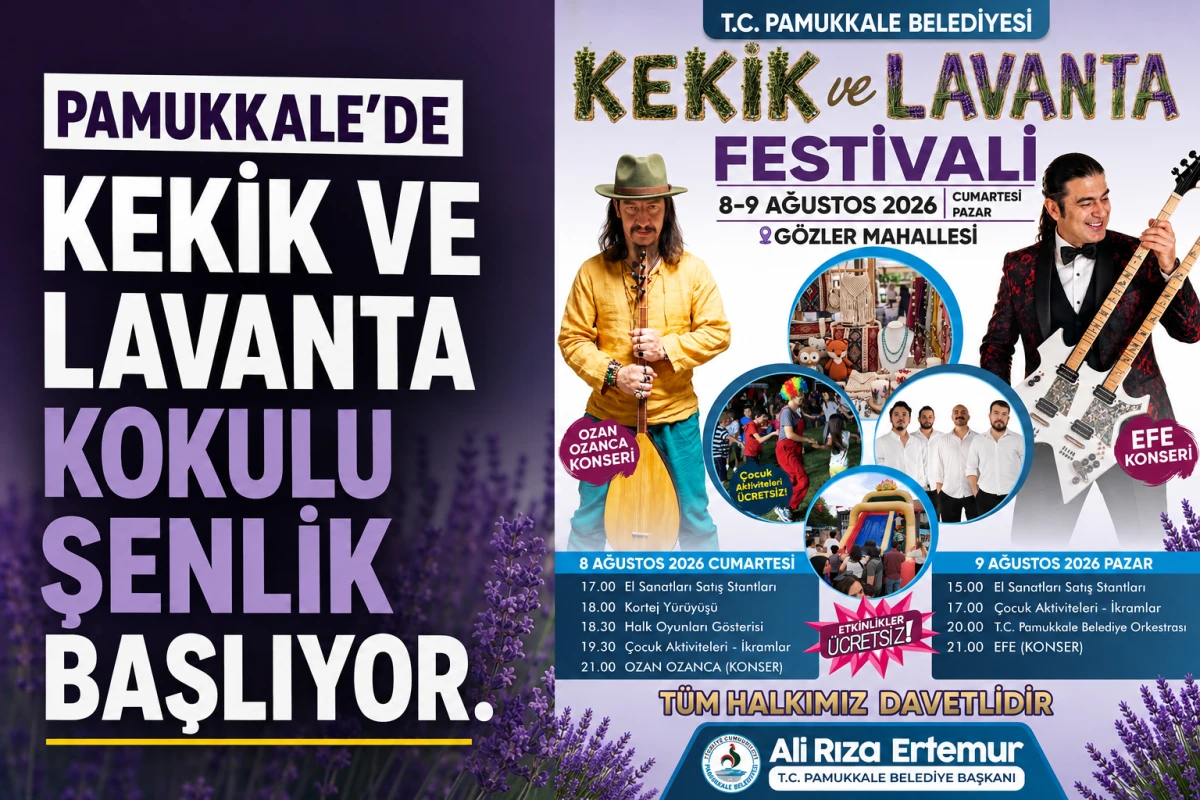 PAMUKKALE&rsquo;DE KEKİK VE LAVANTA KOKULU ŞENLİK BAŞLIYOR!
