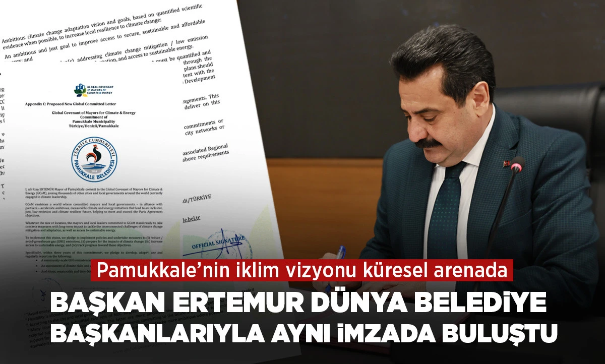 PAMUKKALE&rsquo;NİN İKLİM VİZYONU K&Uuml;RESEL ARENADA