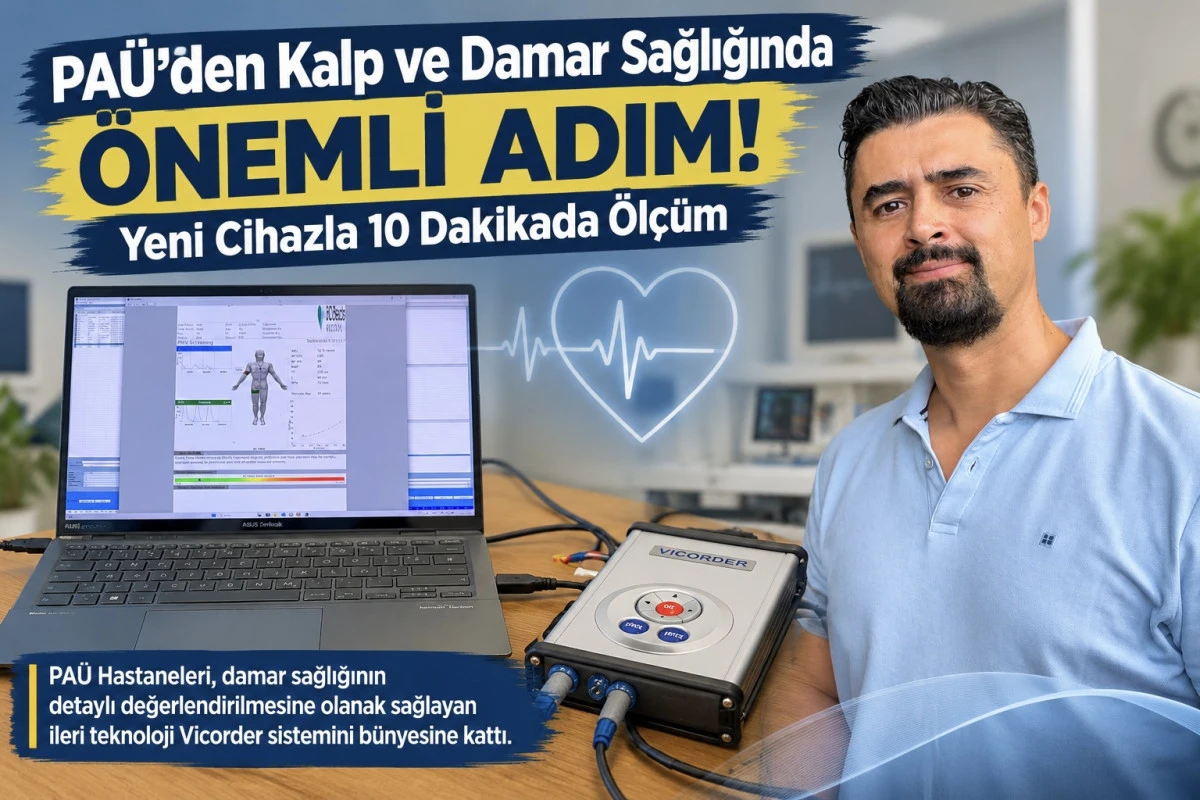 PA&Uuml;&rsquo;den Kalp ve Damar Sağlığında &Ouml;nemli Adım! Yeni Cihazla 10 Dakikada &Ouml;l&ccedil;&uuml;m