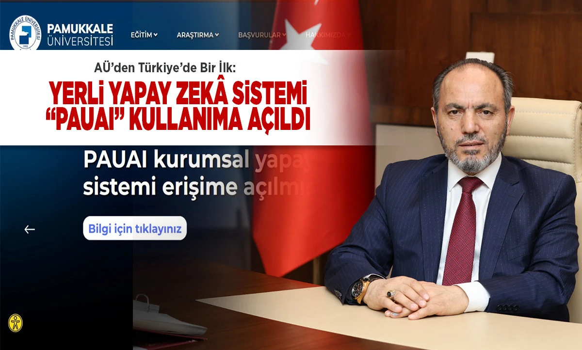 PA&Uuml;&rsquo;den T&uuml;rkiye&rsquo;de Bir İlk: Yerli Yapay Zek&acirc; Sistemi &ldquo;PAUAI&rdquo; Kullanıma A&ccedil;ıldı
