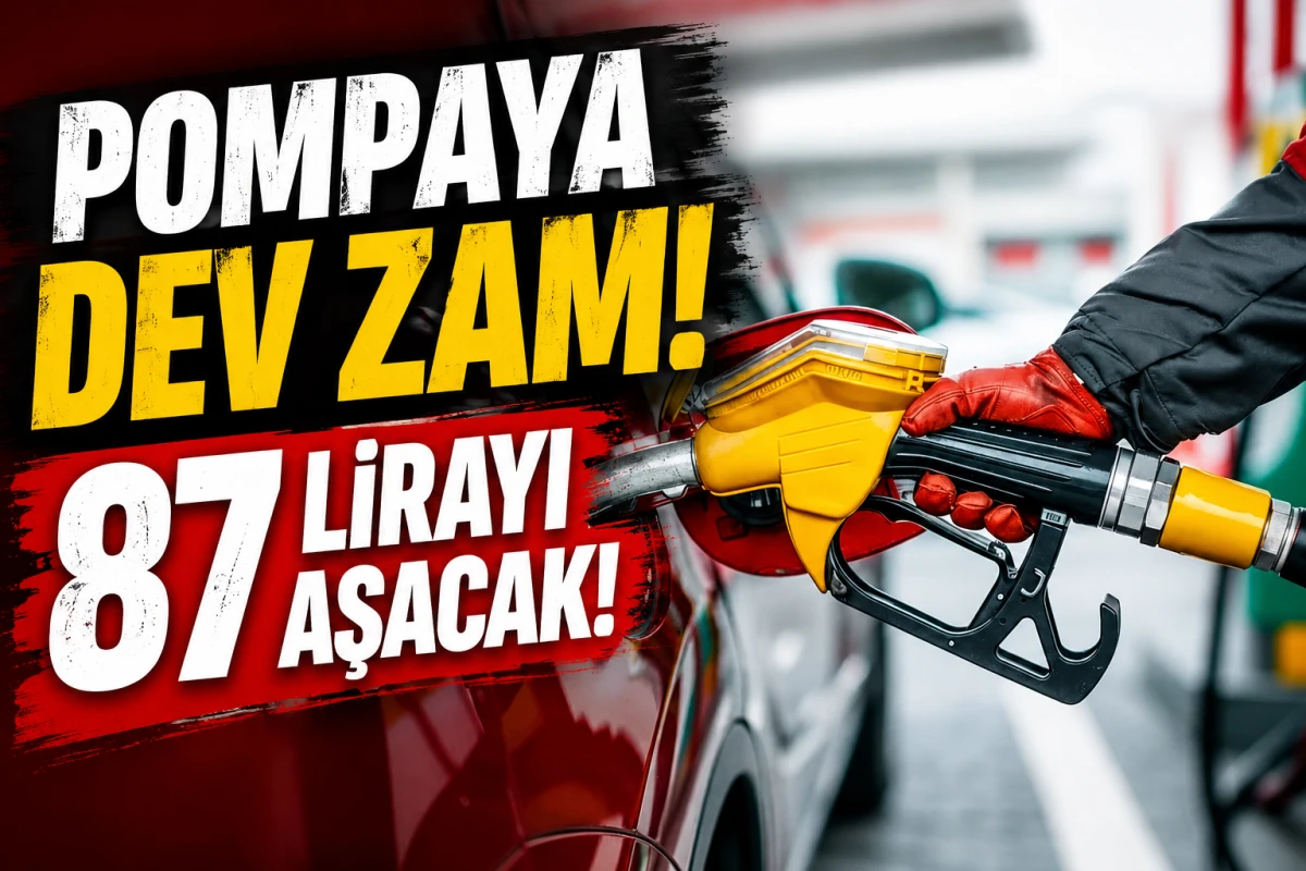 Pompaya dev zam! 87 lirayı aşacak