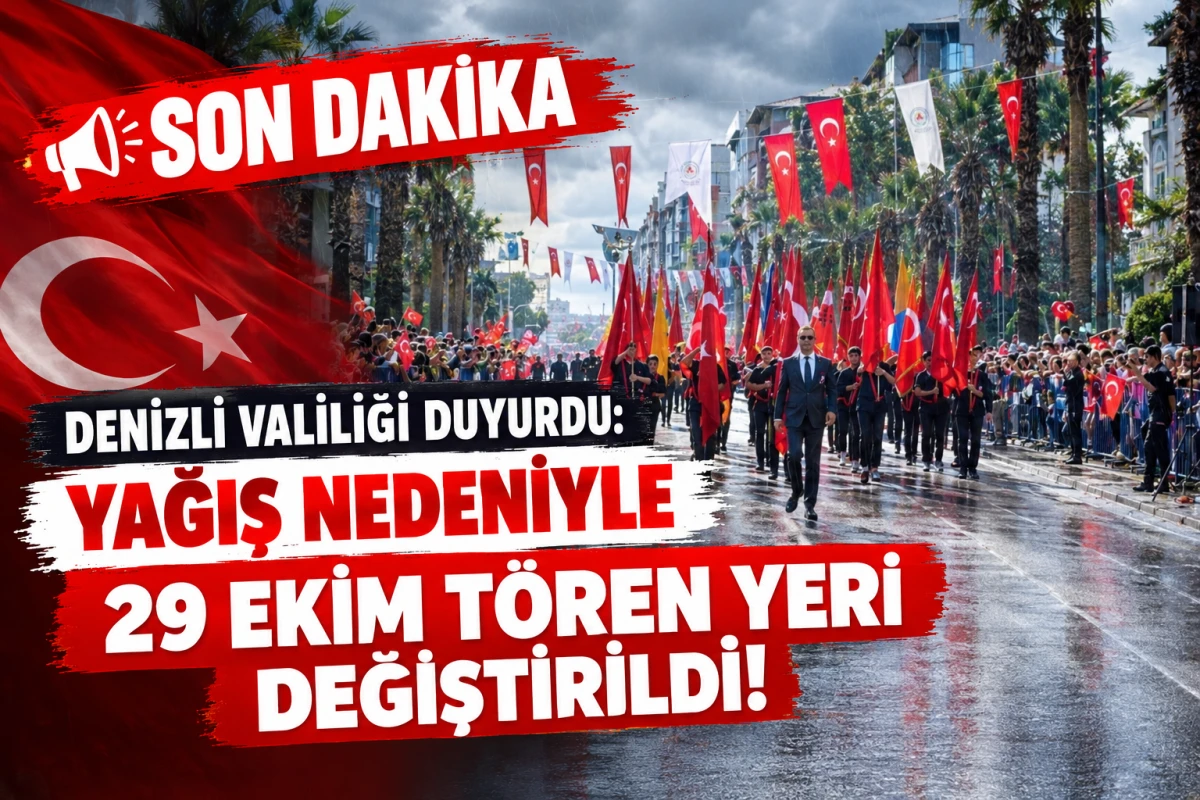SON DAKİKA | Denizli Valiliği Duyurdu: Yağış Nedeniyle 29 Ekim T&ouml;ren Yeri Değiştirildi!