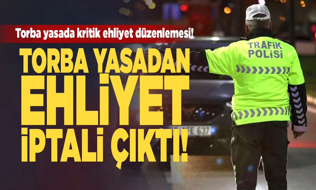 S&uuml;r&uuml;c&uuml;lere K&ouml;t&uuml; Haber: Torba Yasadan 2 Yıl M&uuml;hlet ve 3 İhlalde Ehliyet İptali &Ccedil;ıktı!