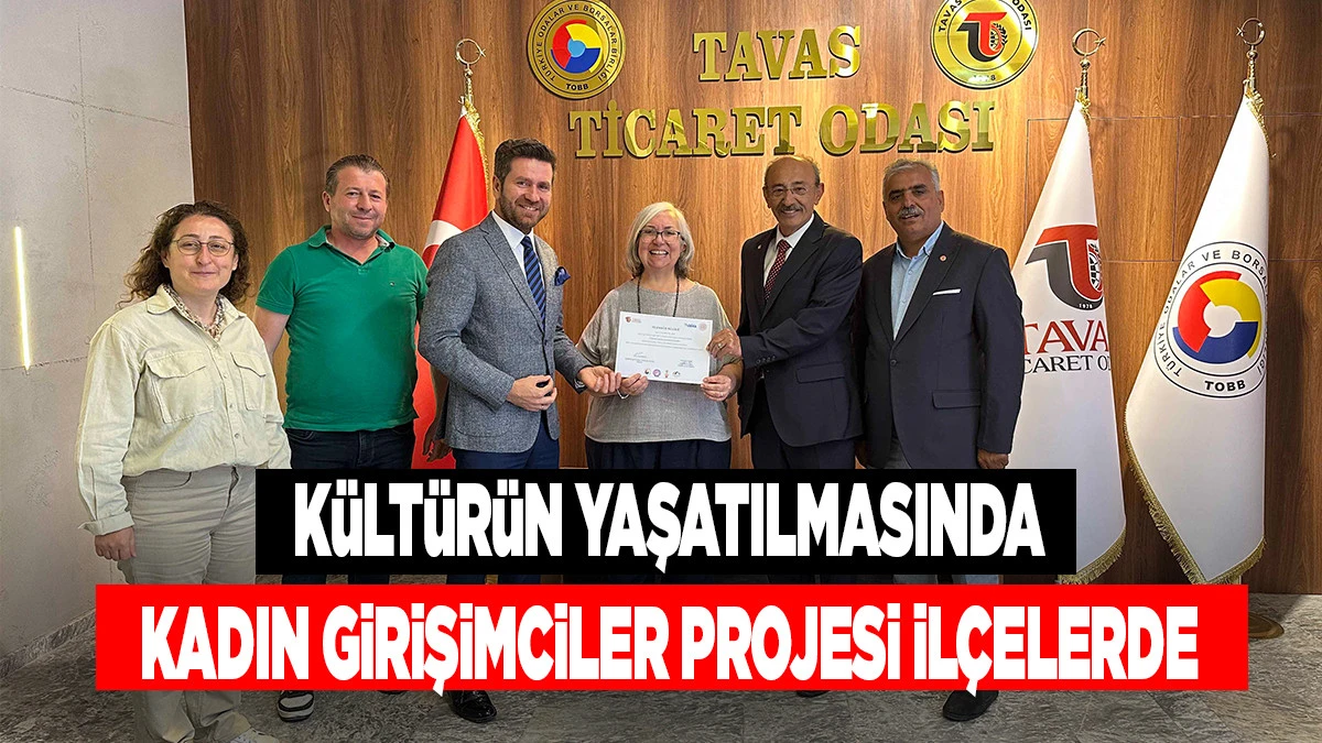 TAVAS'IN Y&Ouml;RESEL DEĞERLERİ MARKALAŞIYOR