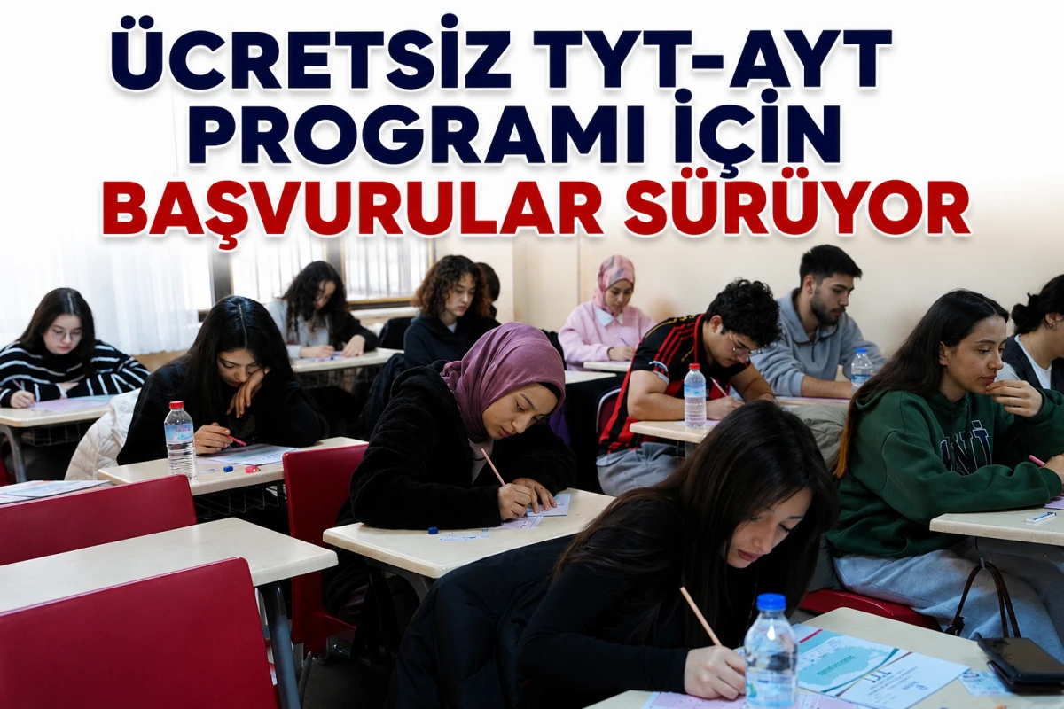     &Uuml;cretsiz TYT-AYT Programı İ&ccedil;in Başvurular S&uuml;r&uuml;yor